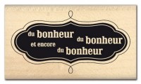 Tampon bois ENCORE DU BONHEUR - Florilèges