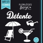 {Capsule juillet 2016}Dies DETENTE - Florilèges