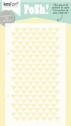 Pochoir/mask POSH! TRIANGLES - Kesi'art