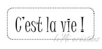 Tampon clear C'EST LA VIE - In'Mi creations