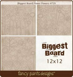 Chipboards biggest board Power Flowerz - Fancy Pants
