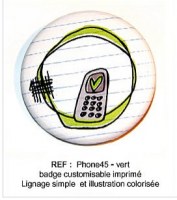 Badge PHONE VERT 45 mm - ScrapButtons
