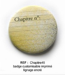 Badge CHAPITRE 45 mm - Scrapbuttons