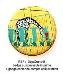 Badge DEJA GRAND 45 mm - Scrapbuttons