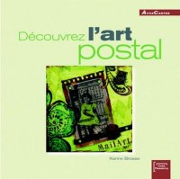 Découvrez l'art postal - Créapassions